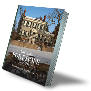 Ontario's Port Hope: A Cultural Story